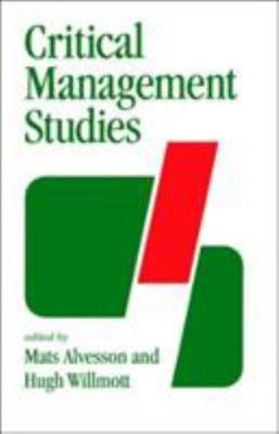 Critical Management Studies by 