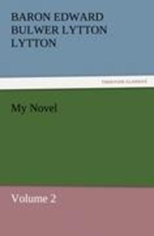Baron Edward Bulwer Lytton Lytton | My Novel | Taschenbuch | Englisch