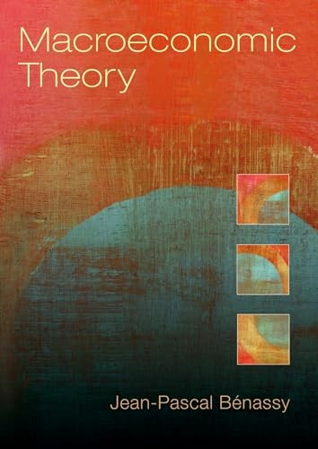 Macroeconomic Theory Benassy Hardback OUP USA 9780195387711 - Image 3