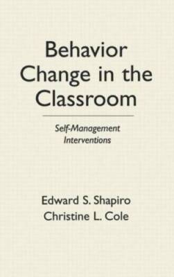 Behavior Change in the Classroom: Self-Management Interventions (Gui - VERY GOOD