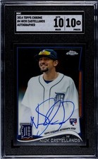 2014 Topps Chrome #4 Nick Castellanos Autograph Rookie SGC 10 w/10 AUTO