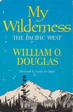 My Wilderness: The Pacific West