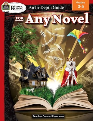 Rigorous Reading: An In-Depth Guide for Any Novel, Grades 3 5 from Teacher...