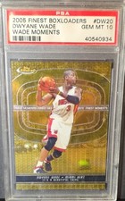 2005 Topps Finest Boxloaders Dwyane Wade #DW20 Wade Moments PSA 10 GEM MT /399