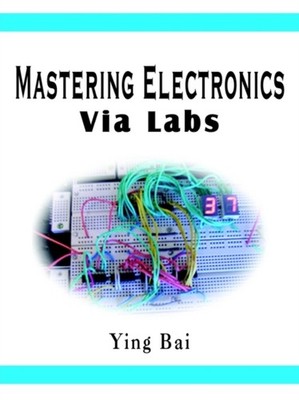 Bai - Mastering Electronics Via Labs - New paperback or softback - X555z