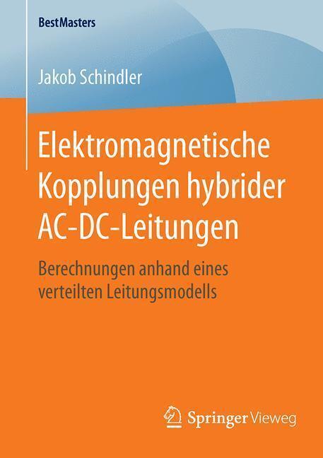 Elektromagnetische Kopplungen Hybrider Ac-dc-leitungen | Buch |