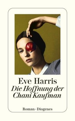 Die Hoffnung der Chani Kaufman | Eve Harris | deutsch | After the Wedding