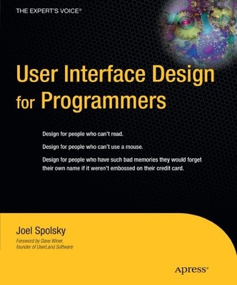 USER INTERFACE DESIGN FOR PROGRAMMERS By Avram Joel Spolsky **BRAND NEW**