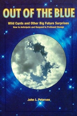 Out of the blue: Wild Cards and Other Big Future Surprises John Peterson TPB VG