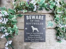 Humorous Beware Of The Rottweiler Dog Slate  Door, Gate, Plaque, Sign