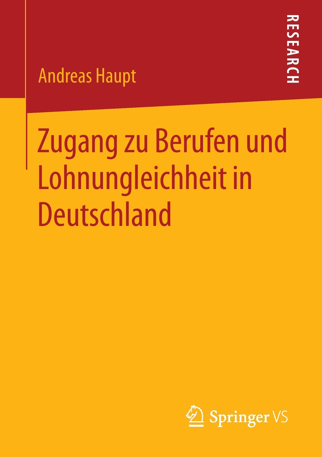 Zugang Zu Berufen Und Lohnungleichheit In Deutschland | Buch |