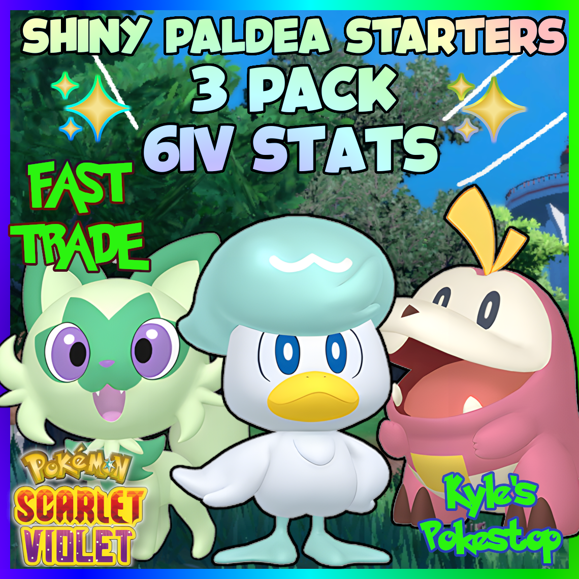 6IV 🌟SHINY🌟Starter Pack Sprigatito Quaxly Fuecoco POKEMON