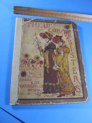 1881 THE DECORATIVE SISTERS POLLARD  CHILDRENS BOOK ORIGINAL  