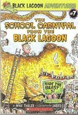 The School Carnival from the Black Lagoon (Black Lagoon Adventures, - GOOD