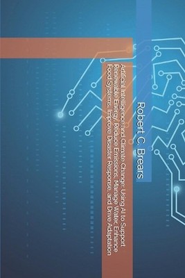 Artificial Intelligence and Climate Change: Using AI to Support Renewable Energy