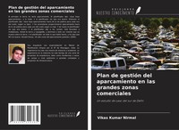 Vikas Kumar Nirmal | Plan De GestióN Del Aparcamiento En Las Grandes Zonas...