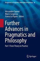 Further Advances In Pragmatics And Philosophy Alessandro Capone