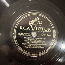 10" 78 RPM-Wayne King-Melody of Love/None But the Lonely Heart/RCA Victor 27713
