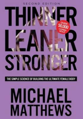 #ad Thinner Leaner Stronger: The Simple Science of Building the Ultimate Fema GOOD $4.19