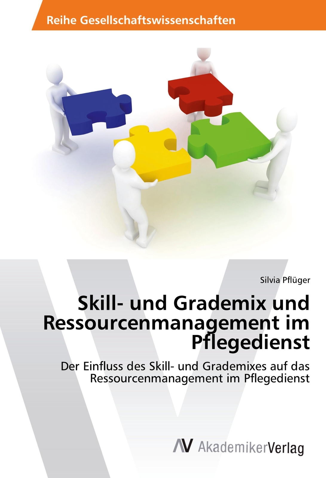 Thumbnail - Skill- Und Grademix Und Ressourcenmanagement Pflegedienst | Buch |