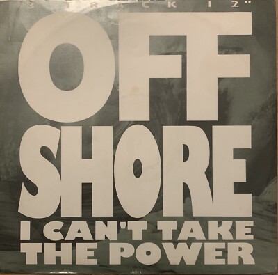 Off Shore -I Can't Take The Power Mosaic Mix 12  Vinyl VG+