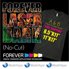 Forever Laser Dark No-Cut A & B Heat Transfer Paper OKI UNINET CRIO 11"x17"x 100