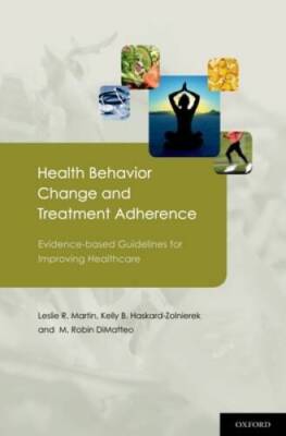 Health Behavior Change and Treatment Adherence: Evidence-based Guidelines - GOOD