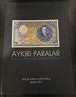 Aykiri Paralar 2007 Tunc Buyurgan Ottoman Paper Money Turkey Turkish Tokens