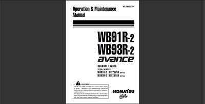 Komatsu WB91R-2 & WB93R-2 Backoe Loaders Operation & Maintenance  Manual Reprint
