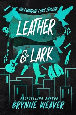 Brynne Weaver - Leather  Lark - Paperback - G245z
