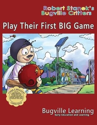 Bugville Learni Play Their First BIG Game. A Bugville Critters Pic (Taschenbuch)