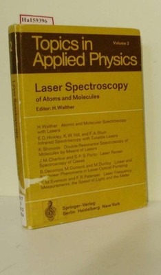 Laser Spectroscopy of Atoms and Molecules. (=Topics and Applied Physics; Vol. 2)