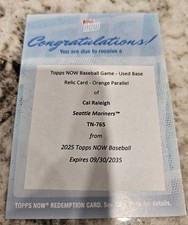 2025 Topps Now Cal Raleigh #765 60th HR /25 BASE RELIC REDEMPTION HISTORIC MLB