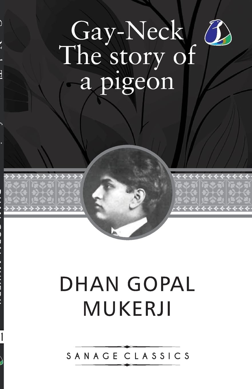 Dhan Gopal Mukerji Gay-Neck, The Story of a Pigeon (Tascabile)