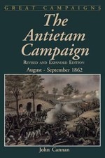 The Antietam Campaign : August-September 1862 Paperback John Cann