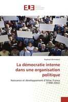 Raphael Wintrebert | La DéMocratie Interne Dans Une Organisation Politique