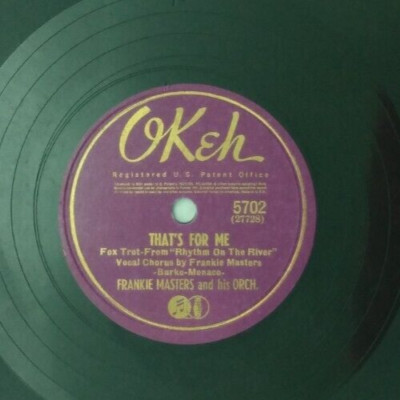 Frankie Masters - That's For Me / Shades Of Twilight - OKEH 5702 - 78 RPM Record