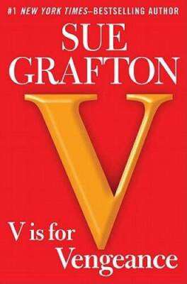 V is for Vengeance: A Kinsey Millhone Novel - Hardcover - VERY GOOD