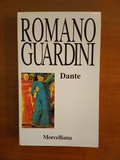 ROMANO GUARDINI.   DANTE.   MARCELLIANA 1999