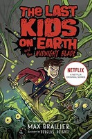 Max Brallier - Last Kids On Earth And The Midnight Blade - Paperback - G245Z