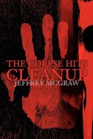 Jeffrey Mcgraw | The Corpse Hits Cleanup | Taschenbuch | Englisch (2001)