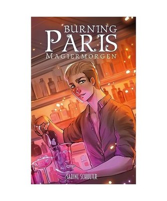 Burning Paris 2: Magiermorgen: Magiermorgen, Schulter, Sabine
