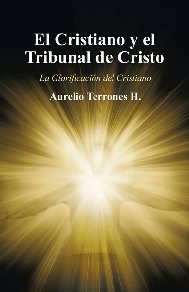 El Cristiano Y El Tribunal De Cristo La GlorificacióN Del Cristiano H. Buch 2021-image