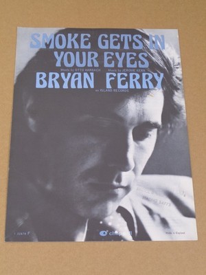 Bryan Ferry - Smoke Gets in Your Eyes -  sheet music