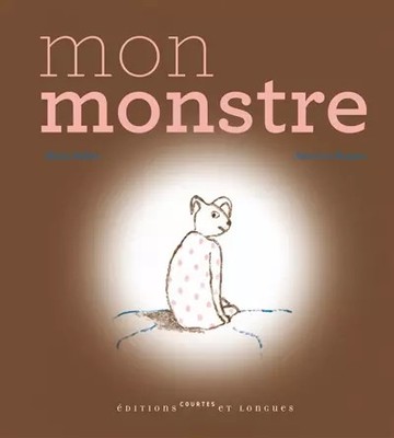 Mon monstre, Marie Sellier et  Jean-Luc Buquet