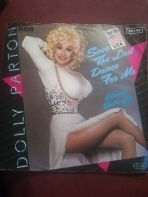 Dolly Parton Save the last Dance for me / Elusive Butterfly