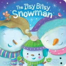 The Itsy Bitsy Snowman - board book, 1481448374, Jeffrey Burton
