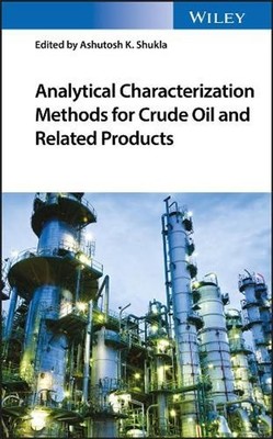 Analytical Characterization Methods for Crude Oil and Related Products by Ashuto