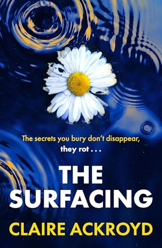 The Surfacing - Ackroyd, Claire