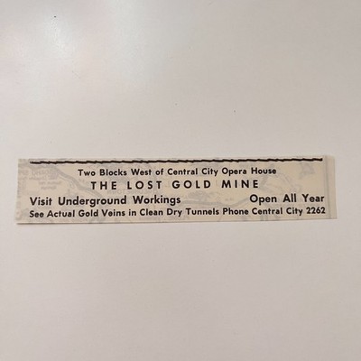 The Lost Gold Mine Two Blocks West Central City Opera House 1950s CO Ad TAK2-M48